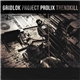 Gridlok & Prolix - Project Trendkill